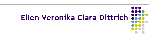 Ellen Veronika Clara Dittrich